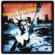 Killing Joke - Total Invasion (Live in the USA) (2021)