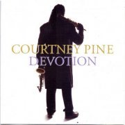 Courtney Pine - Devotion (2004)