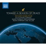 Hila Plitmann, Pacific Chorale, Pacific Symphony Orchestra, Carl St. Clair - Danielpour: Toward a Season of Peace (2014) [Hi-Res]