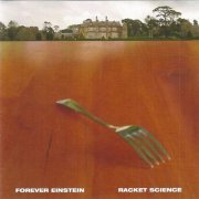 Forever Einstein - Racket Science (2005)