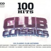 VA - 100 Hits - Club Classics [5CD] [2008] Lossless