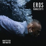 Eros Ramazzotti - Battito Infinito (2022) [Hi-Res]
