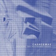 Casagemas - Tracking The Feathered Snake (2021)