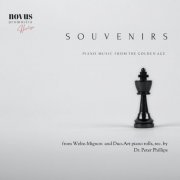 Rose Sutro, Artur Schnabel, Peter Phillips, Herman H. Fleer, Josef Hofmann, Frank Clark - Souvenirs. Piano Music from the Golden Age (2023)