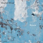 Stephan Micus - Snow (2008)