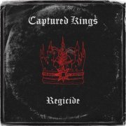 Captured Kings - Regicide (2024) Hi-Res