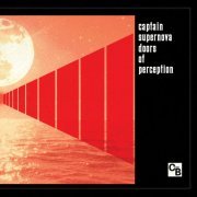Captain Supernova - Doors of Perception +Remixes (2016) [Hi-Res]