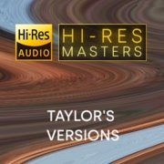 Taylor Swift - Hi-Res Masters Taylor's Versions (2023) Hi-Res