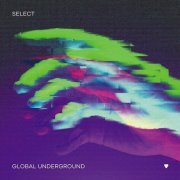 VA - Global Underground: Select #8 (2023)