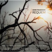 Danish National Symphony Orchestra and Choirs, Henrik Vagn Christensen - Frandsen: Requiem (2014) [Hi-Res]