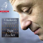 Ivan Fischer - Tchaikovsky: Symphony No.4 in F Minor, Op.36 & Romeo and Juliet Overture (2014) [DSD512]