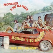 Moncho y Su Banda - Que Bellas Son (2022) [Hi-Res]