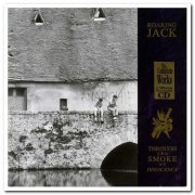 Roaring Jack - The Complete Works of Roaring Jack 1987-1991 [2CD Set] (2002)