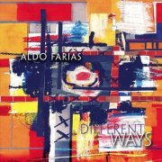 Aldo Farias - Different Ways (2013)