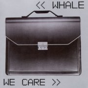 Whale - We Care (1995)