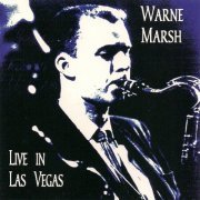 Warne Marsh ‎– Live In Las Vegas (1962) FLAC