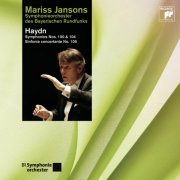 Bavarian Radio Symphony Orchestra, Mariss Jansons - Haydn: Symphonies Nos. 100 & 104, Symphony Concertante No. 105 (2009)