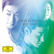 Ryu Goto, Michael Dussek - Reflections (2015)