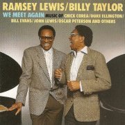 Ramsey Lewis & Billy Taylor - We Meet Again (1989)