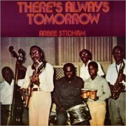 Arbee Stidham - There's Always Tomorrow (1973)