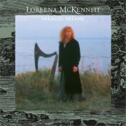 Loreena McKennitt - Parallel Dreams (2014) [Hi-Res]