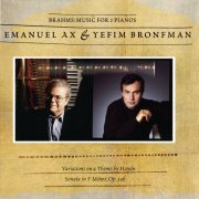 Emanuel Ax, Yefim Bronfman - Brahms: Music for 2 Pianos (2005)