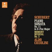 Aldo Ciccolini - Schubert: Piano Sonata No. 21 in B-Flat Major & Moment musical No. 3 (2024)