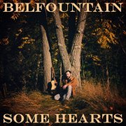 Belfountain - Some Hearts (2024) [Hi-Res]