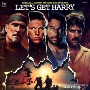 Brad Fiedel - Lets Get Harry [Original Motion Picture Soundtrack] (2015) [Remastered]