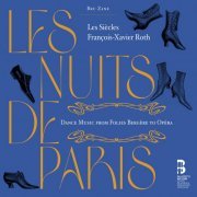 François-Xavier Roth & Les Siècles - Les nuits de Paris (2023) [Hi-Res]