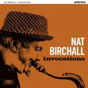Nat Birchall - Invocations (2015)