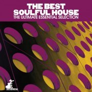VA - The Best Soulful House (The Ultimate Essential Selection) (2024)