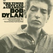 Bob Dylan - The Times They Are A-Changin' (2015) [Hi-Res]