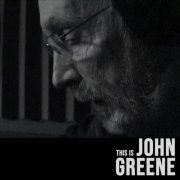 John Greene - This Is John Greene (2020)