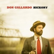 Don Gallardo - Hickory (Deluxe) (2016)