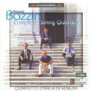 Quartetto d'Archi di Venezia - Bazzini: String Quartets Nos. 1-6 (2000)