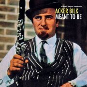 Acker Bilk - Meant to Be (2018)