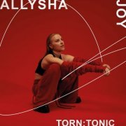 Allysha Joy - Torn : Tonic (2022) [Hi-Res]