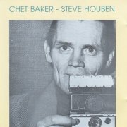 Chet Baker, Steve Houben - Chet Baker - Steve Houben (1991)