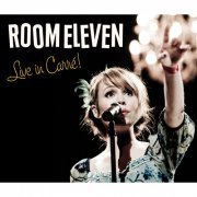 Room Eleven - Live in Carre (2009)