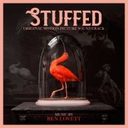Ben Lovett - Stuffed (Original Motion Picture Soundtrack) (2020) [Hi-Res]