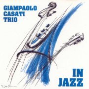 Giampaolo Casati Trio - In Jazz (1994)