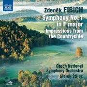 Marek Stilec - Zdenek Fibich: Oeuvres Orchestrales (Volume 1) (2013) [Hi-Res]