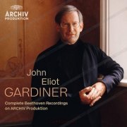 Orchestre Révolutionnaire et Romantique, John Eliot Gardiner - Complete Beethoven Recordings on ARCHIV Produktion (2019) [CD-Rip]