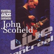 John Scofield - Live in Montreal (2004)