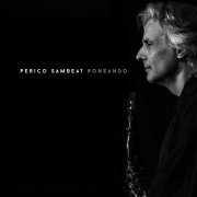 Perico Sambeat - Roneando (2023) [Hi-Res]
