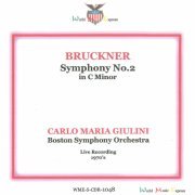 Boston Symphony Orchestra, Carlo Maria Giulini - Bruckner: Symphonie Nr. 2 (2006)