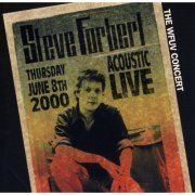 Steve Forbert - The WFUV Concert Acoustic / Live 2000 (2000)