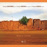 Couturier Mechali Laizeau - Música Callada (2010)