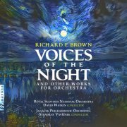 Royal Scottish National Orchestra, David Watkin, Janáček Philharmonic Orchestra - Richard E Brown: Voices of the Night (2022) [Hi-Res]